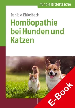 Abbildung von Birkelbach | Homöopathie bei Hunden und Katzen | 1. Auflage | 2022 | beck-shop.de