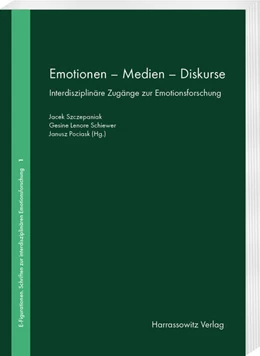 Abbildung von Schiewer / Szczepaniak | Emotionen - Medien - Diskurse | 1. Auflage | 2023 | beck-shop.de