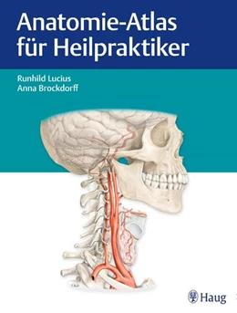 Abbildung von Lucius / Brockdorff | Anatomie-Atlas für Heilpraktiker | 1. Auflage | 2016 | beck-shop.de