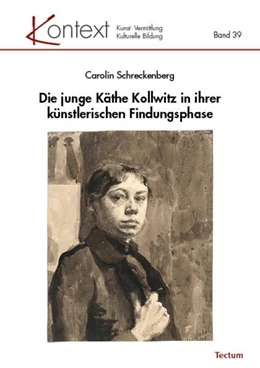 Abbildung von Schreckenberg | Die junge Käthe Kollwitz in ihrer künstlerischen Findungsphase | 1. Auflage | 2023 | 39 | beck-shop.de