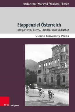 Abbildung von Hachleitner / Marschik | Etappenziel Österreich | 1. Auflage | 2023 | beck-shop.de