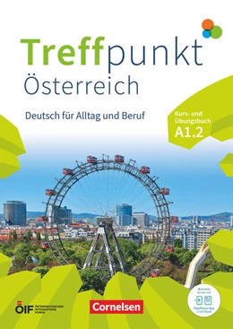 Abbildung von Enzelberger / Chrástová | Treffpunkt - Deutsch für die Integration - Österreichische Ausgabe – Deutsch für Alltag und Beruf - A1: Teilband 2 | 1. Auflage | 2023 | beck-shop.de