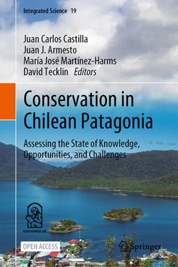 Abbildung von Castilla / Armesto Zamudio | Conservation in Chilean Patagonia | 1. Auflage | 2024 | beck-shop.de