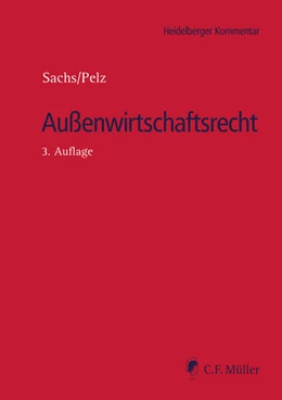 Abbildung von Sachs / Pelz | Außenwirtschaftsrecht | 3. Auflage | 2023 | beck-shop.de