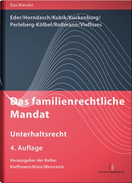 Abbildung von Kleffmann / Klein | Das familienrechtliche Mandat - Unterhaltsrecht | 4. Auflage | 2023 | beck-shop.de