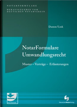 Abbildung von Damm / Link | Notarformulare Umwandlungsrecht | 1. Auflage | 2023 | beck-shop.de