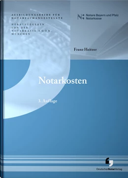 Abbildung von A.D.Ö.R. / Heitzer | Notarkosten | 3. Auflage | 2023 | beck-shop.de