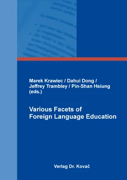 Abbildung von Krawiec / Dong | Various Facets of Foreign Language Education | 1. Auflage | 2023 | 65 | beck-shop.de
