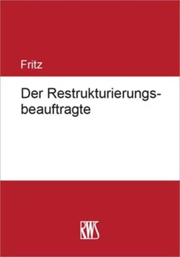 Abbildung von Fritz | Der Restrukturierungsbeauftragte | 1. Auflage | 2025 | beck-shop.de