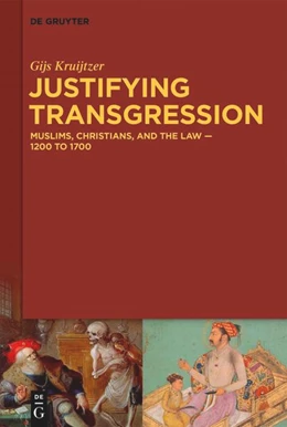 Abbildung von Kruijtzer | Justifying Transgression | 1. Auflage | 2023 | beck-shop.de