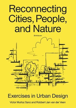 Abbildung von Muñoz Sanz / van der Veen | Reconnecting Cities, People, and Nature | 1. Auflage | 2025 | beck-shop.de