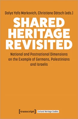 Abbildung von Markovich / Dätsch | Shared Heritage Revisited | 1. Auflage | 2024 | 7 | beck-shop.de