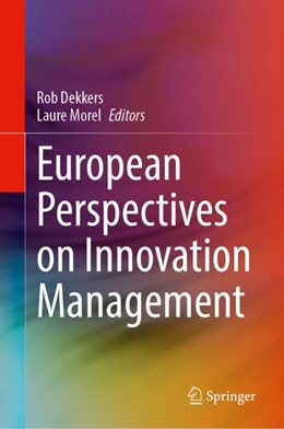 Abbildung von Dekkers / Morel | European Perspectives on Innovation Management | 1. Auflage | 2024 | beck-shop.de