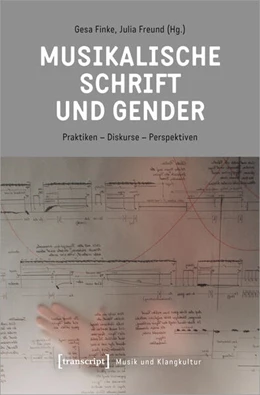 Abbildung von Finke / Freund | Musikalische Schrift und Gender | 1. Auflage | 2024 | 66 | beck-shop.de