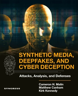 Abbildung von Malin | Synthetic Media, Deepfakes, and Cyber Deception | 1. Auflage | 2026 | beck-shop.de