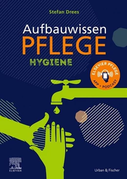 Abbildung von Commandeur / Drees | Aufbauwissen Pflege Hygiene | 1. Auflage | 2023 | beck-shop.de