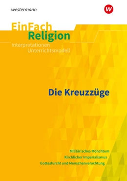 Abbildung von Janus | Die Kreuzzüge. EinFach Religion | 1. Auflage | 2023 | beck-shop.de