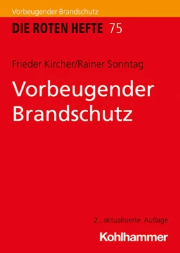Abbildung von Kircher / Sonntag | Vorbeugender Brandschutz | 2. Auflage | 2025 | 75 | beck-shop.de