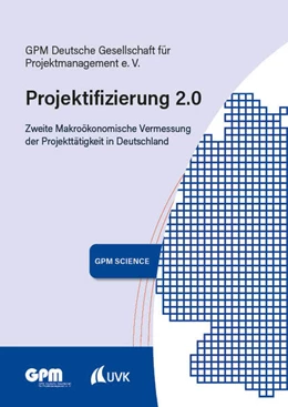 Abbildung von Deutsche Gesellschaft für Projektmanagement e. V. | Projektifizierung 2.0 | 1. Auflage | 2023 | beck-shop.de