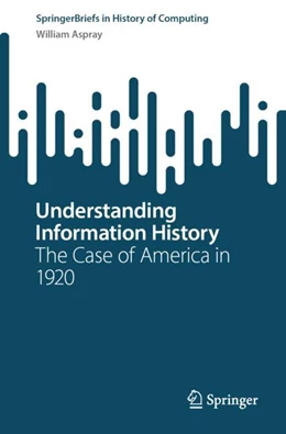 Abbildung von Aspray | Understanding Information History | 1. Auflage | 2023 | beck-shop.de