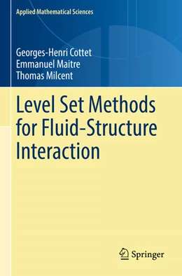 Abbildung von Cottet / Maitre | Level Set Methods for Fluid-Structure Interaction | 1. Auflage | 2023 | beck-shop.de