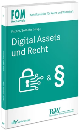 Abbildung von Bollhöfer / Fischer | Digital Assets und Recht | 1. Auflage | 2023 | 2 | beck-shop.de