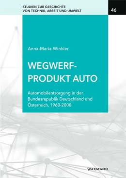 Abbildung von Winkler | Wegwerfprodukt Auto | 1. Auflage | 2025 | 47 | beck-shop.de