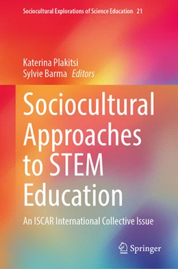Abbildung von Plakitsi / Barma | Sociocultural Approaches to STEM Education | 1. Auflage | 2024 | beck-shop.de