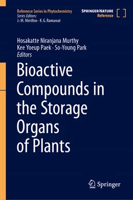 Abbildung von Murthy / Paek | Bioactive Compounds in the Storage Organs of Plants | 1. Auflage | 2024 | beck-shop.de