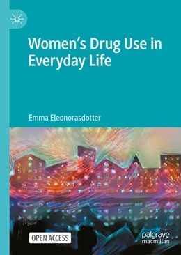Abbildung von Eleonorasdotter | Women’s Drug Use in Everyday Life | 1. Auflage | 2023 | beck-shop.de