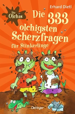 Abbildung von Dietl | Die Olchis. Die 333 olchigsten Scherzfragen für Stinkerlinge | 1. Auflage | 2024 | beck-shop.de