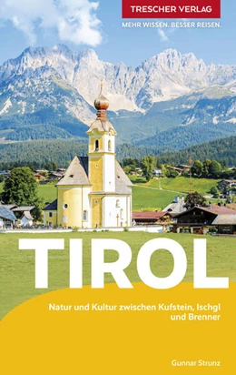 Abbildung von Gunnar Strunz | TRESCHER Reiseführer Tirol | 4. Auflage | 2025 | beck-shop.de