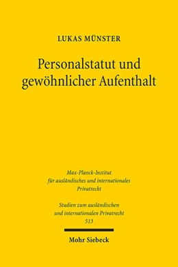 Abbildung von Münster | Personalstatut und gewöhnlicher Aufenthalt | 1. Auflage | 2023 | 513 | beck-shop.de