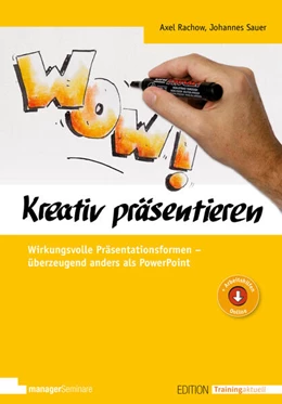 Abbildung von Rachow / Sauer | Kreativ präsentieren | 3. Auflage | 2026 | beck-shop.de