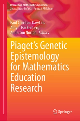 Abbildung von Dawkins / Hackenberg | Piaget’s Genetic Epistemology for Mathematics Education Research | 1. Auflage | 2024 | beck-shop.de