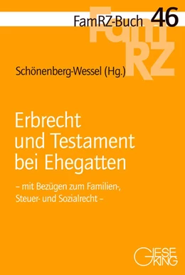 Abbildung von Schönenberg-Wessel | Erbrecht und Testament bei Ehegatten | 1. Auflage | 2023 | 46 | beck-shop.de