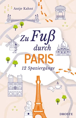 Abbildung von Kahnt | Zu Fuß durch Paris | 3. Auflage | 2026 | beck-shop.de