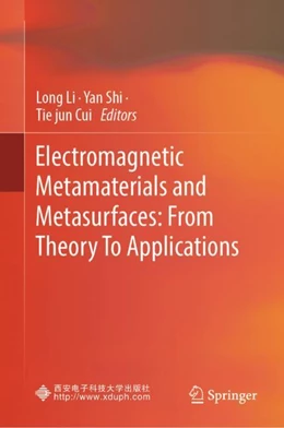 Abbildung von Li / Shi | Electromagnetic Metamaterials and Metasurfaces: From Theory To Applications | 1. Auflage | 2024 | beck-shop.de