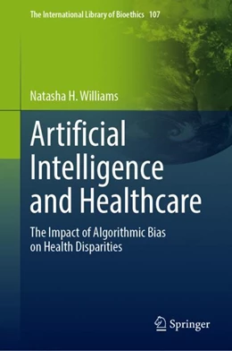 Abbildung von Williams | Artificial Intelligence and Healthcare | 1. Auflage | 2024 | beck-shop.de