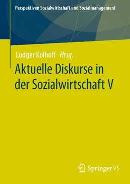 Abbildung von Kolhoff | Aktuelle Diskurse in der Sozialwirtschaft V | 1. Auflage | 2024 | beck-shop.de