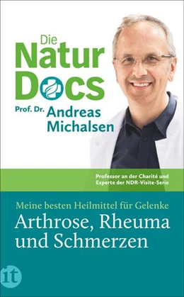 Abbildung von Michalsen / Sandmann | Die Natur-Docs - Meine besten Heilmittel für Gelenke. Arthrose, Rheuma und Schmerzen | 1. Auflage | 2024 | beck-shop.de