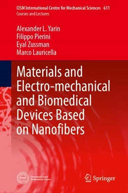 Abbildung von Yarin / Pierini | Materials and Electro-mechanical and Biomedical Devices Based on Nanofibers | 1. Auflage | 2024 | beck-shop.de