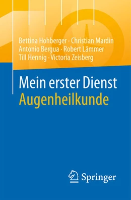 Abbildung von Hohberger / Mardin | Mein erster Dienst Augenheilkunde | 1. Auflage | 2026 | beck-shop.de