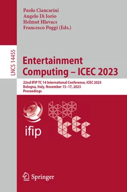 Abbildung von Ciancarini / Di Iorio | Entertainment Computing – ICEC 2023 | 1. Auflage | 2023 | beck-shop.de