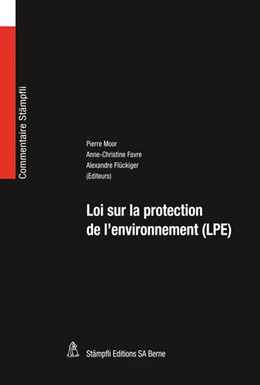 Abbildung von Favre / Moor | Loi sur la protection de l'environnement | 1. Auflage | 2026 | beck-shop.de