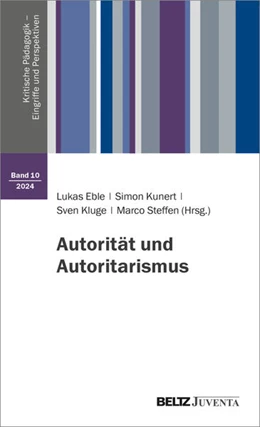 Abbildung von Steffen / Eble | Autorität und Autoritarismus | 1. Auflage | 2025 | beck-shop.de