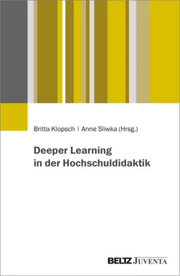 Abbildung von Klopsch / Sliwka | Deeper Learning in der Hochschuldidaktik | 1. Auflage | 2026 | beck-shop.de