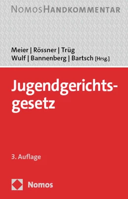 Abbildung von Meier / Rössner | Jugendgerichtsgesetz | 3. Auflage | 2024 | beck-shop.de