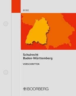 Abbildung von Burk | Schulrecht Baden-Württemberg • Vorschriften A | 1. Auflage | 2017 | beck-shop.de