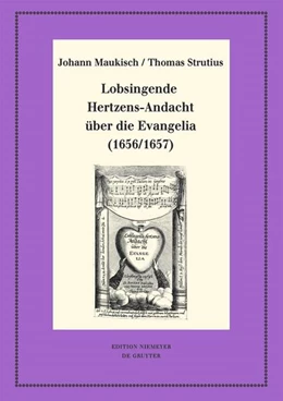 Abbildung von Kociumbas | Lobsingende Hertzens-Andacht über die Evangelia (1656/1657) | 1. Auflage | 2024 | 109 | beck-shop.de